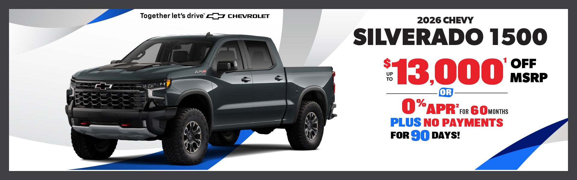 2026 Chevy Silverado 1500 - up to $13,000 off MSRP | 0% APR