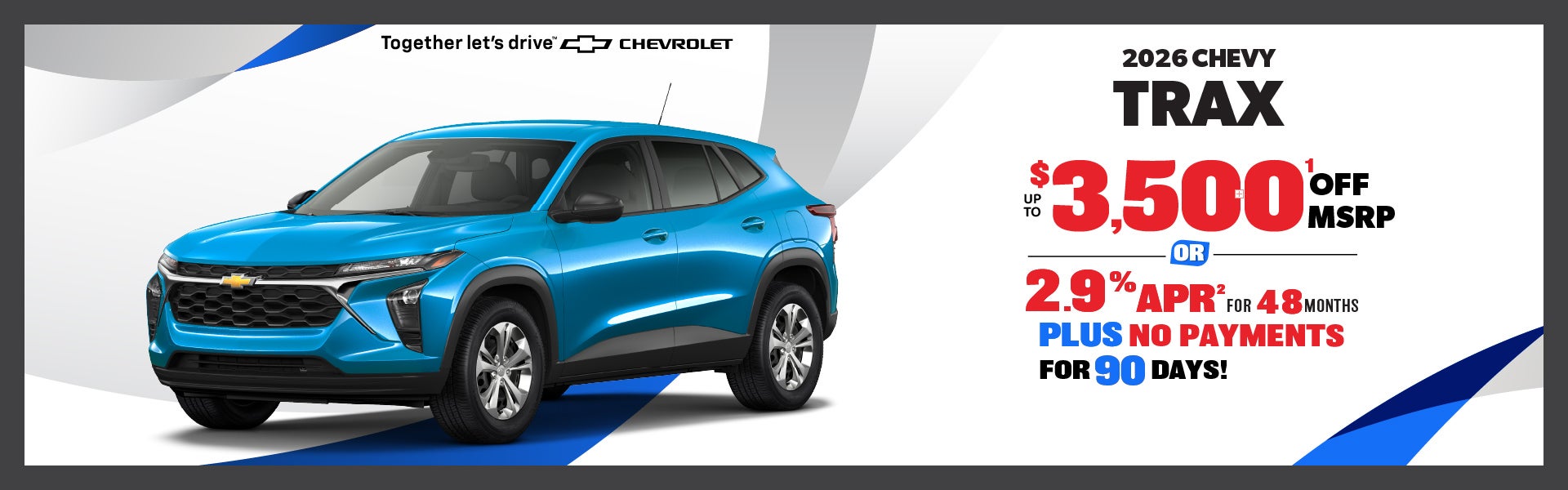 2026 Chevy Trax - save up to $3,500 or 2.9% APR