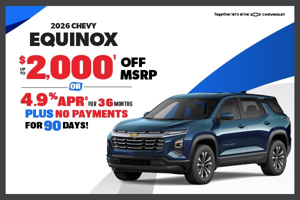 2026 Chevy Equinox - save up to $2000 or 4.9% APR