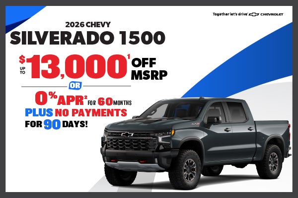 2026 Chevy Silverado 1500 - up to $13,000 off MSRP | 0% APR