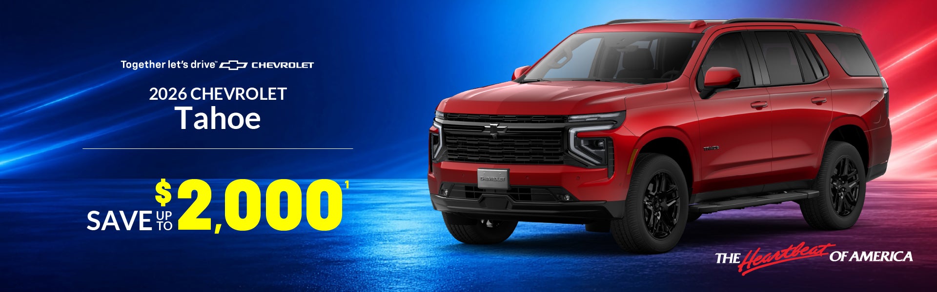 2026 Chevy Tahoe - save up to $2,000 off MSRP