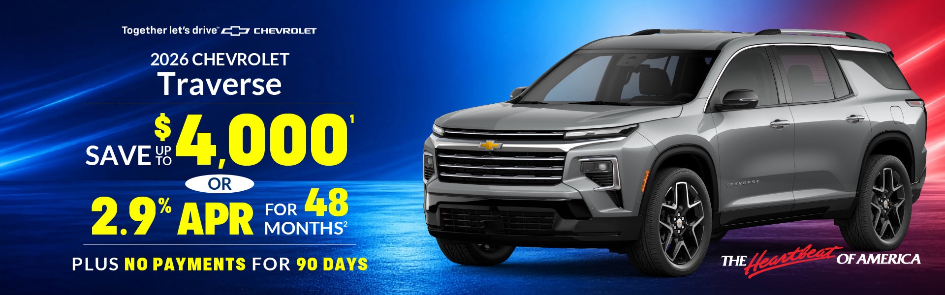 2026 Chevy Traverse - up to $4000 or 2.9% APR