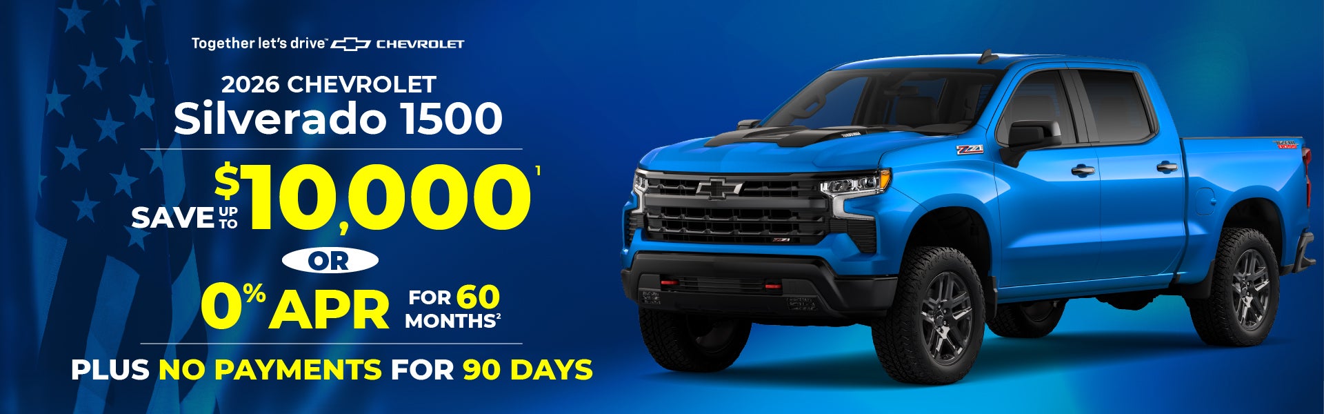 2026 Chevy Silverado 1500 - up to $10,000 off MSRP | 0% APR