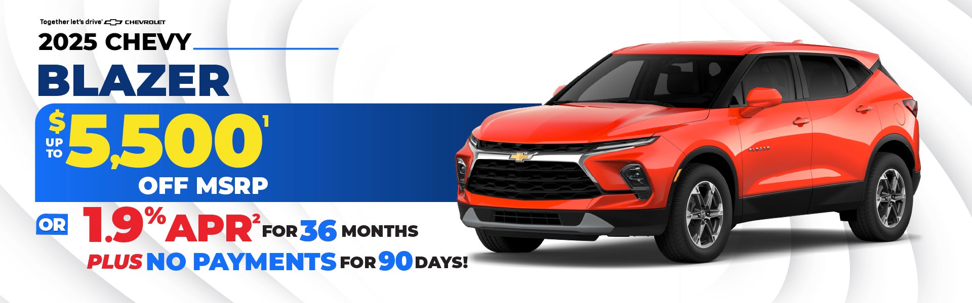 2026 Chevy Blazer - up to $5500 off MSRP or 1.9% APR for 36