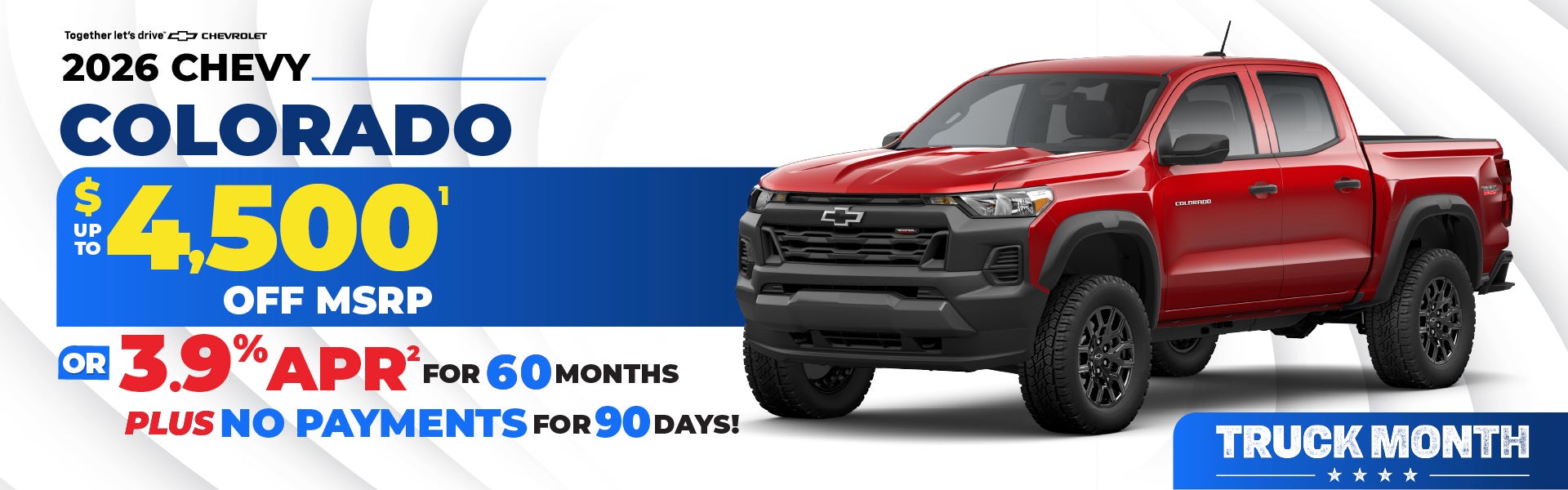 2026 Chevy Colorado - up to $4500 off MSRP or 3.9% APR