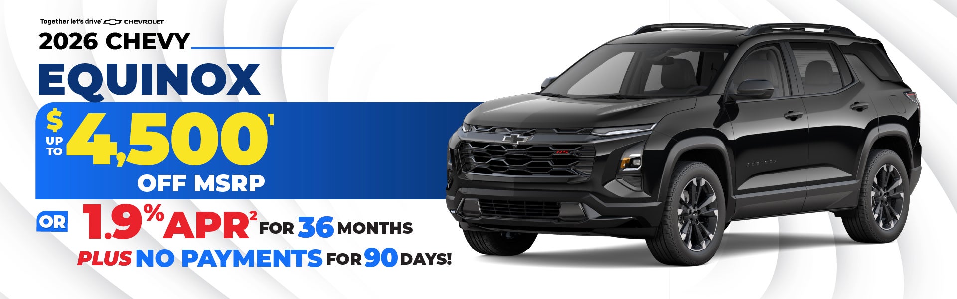 2026 Chevy Equinox - save up to $4500 or 1.9% APR
