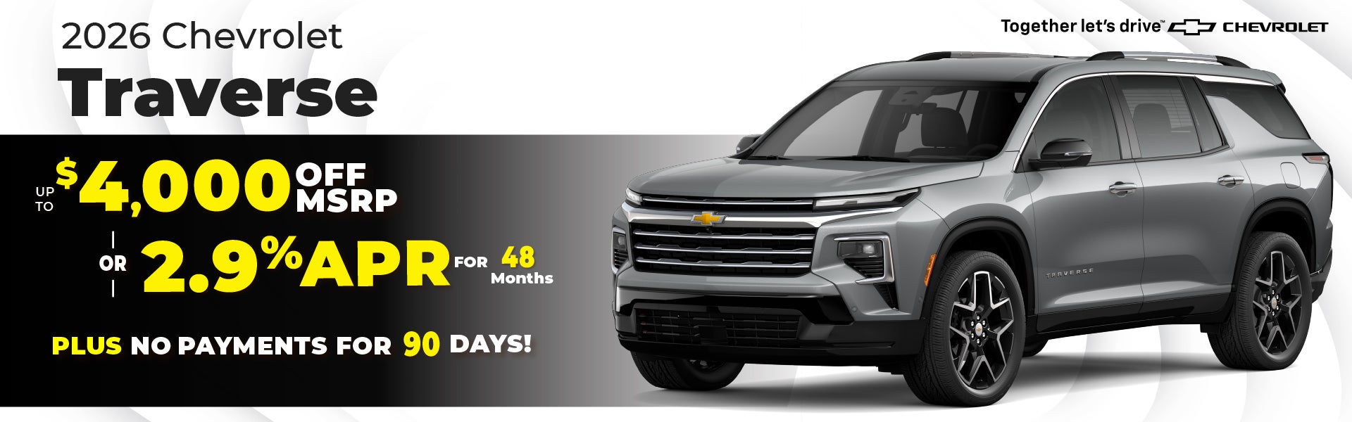 2026 Chevy Traverse - up to $4000 or 2.9% APR
