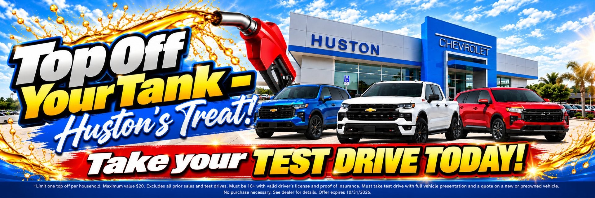 Top off your tank - Huston's Treat | Take your a test drive
