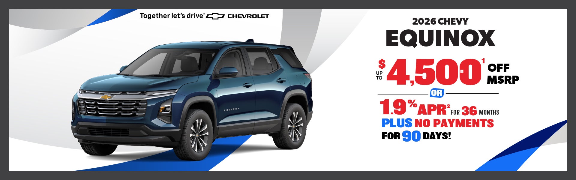 2026 Chevy Equinox - save up to $4500 or 1.9% APR