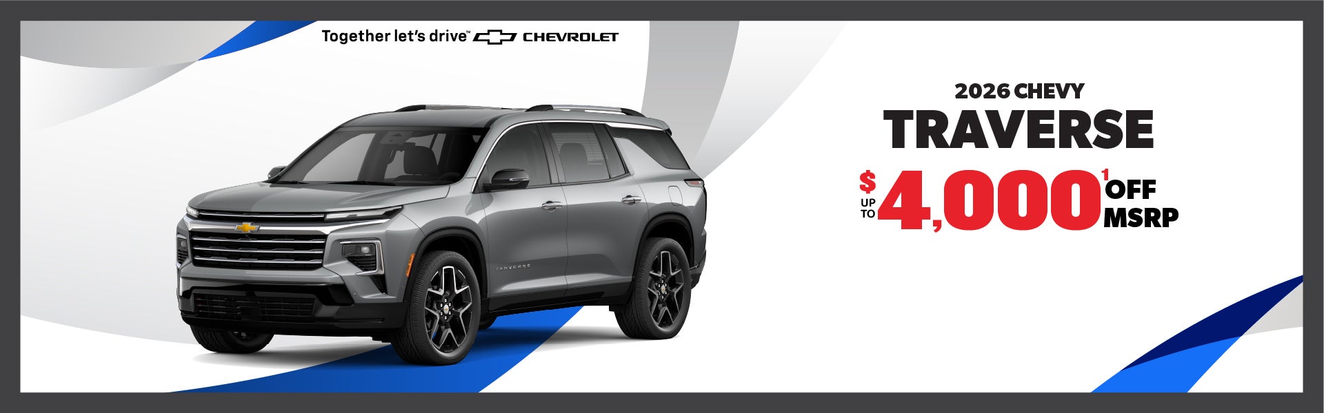 2026 Chevy Traverse - up to $4000